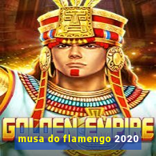 musa do flamengo 2020